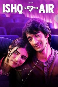 ������ � ������ ������ � ������� / Ishq in the air (�� ������� �����)